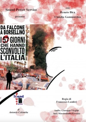 Da Falcone a Borsellino, i 57 giorni che hanno sconvolto l'Italia ...